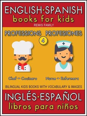 4--Professions (Profesiones)--English Spanish Books for Kids (Inglés Español Libros para Niños) - ebook